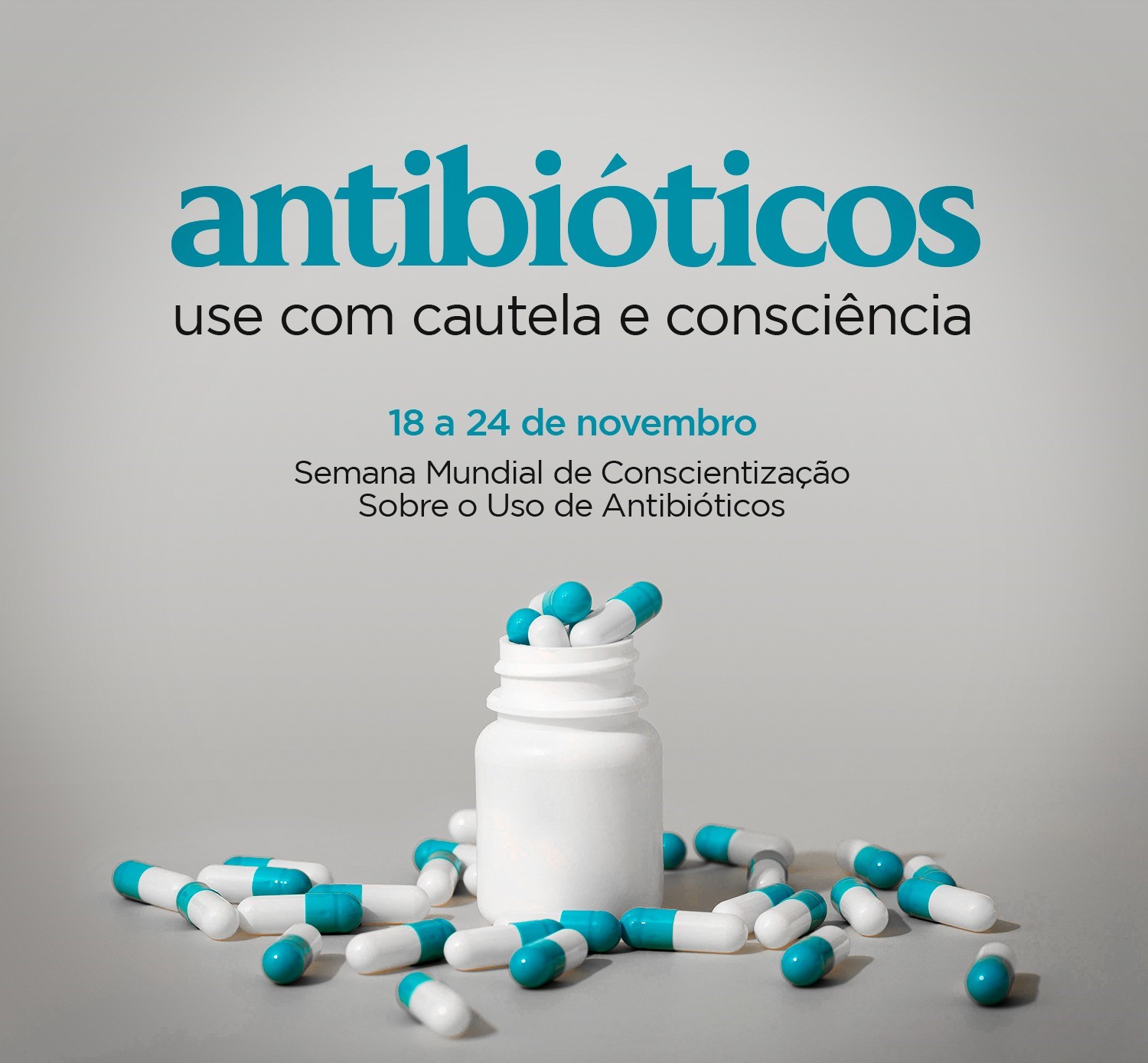 SEMANA MUNDIAL DE CONSCIENTIZAÇÃO SOBRE O USO DE ANTIMICROBIANOS