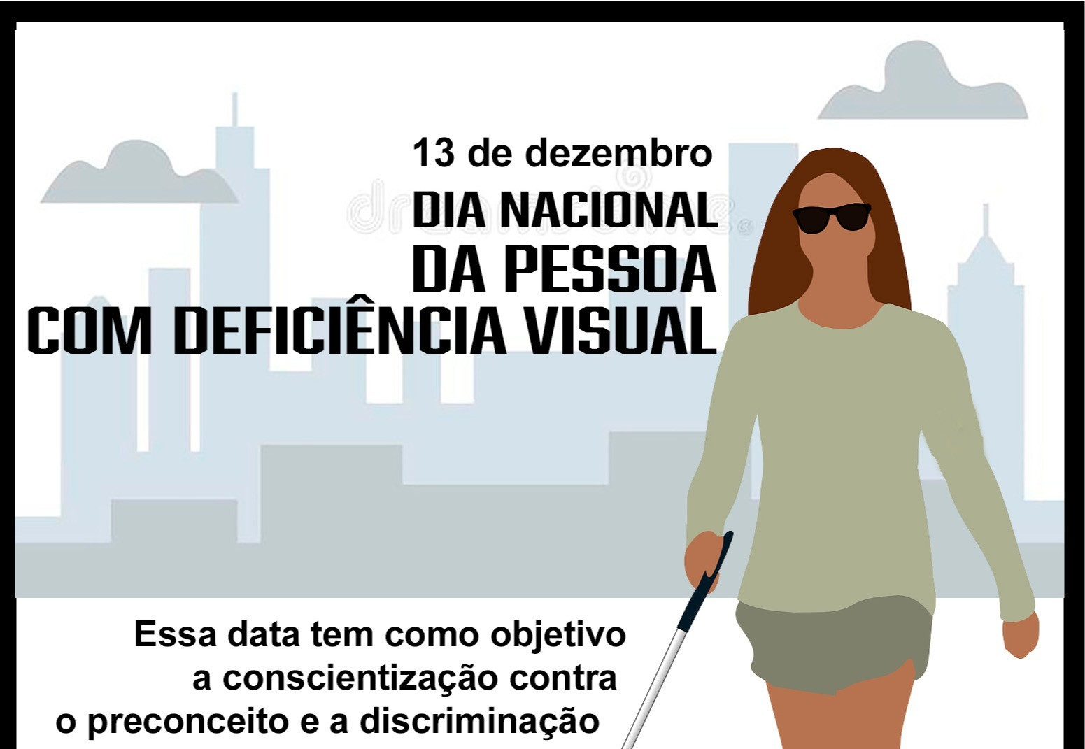 DIA NACIONAL DA PESSOA COM DEFICIÊNCIA VISUAL