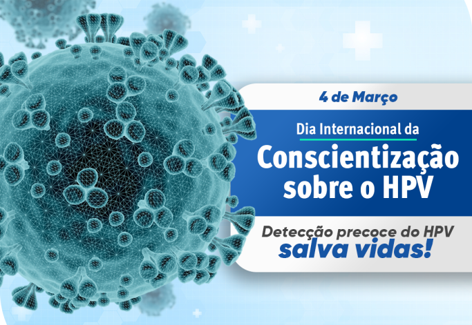Dia Internacional da Conscientização sobre o HPV