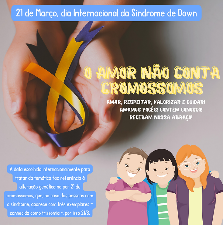 Dia Internacional e Nacional da Síndrome de Down