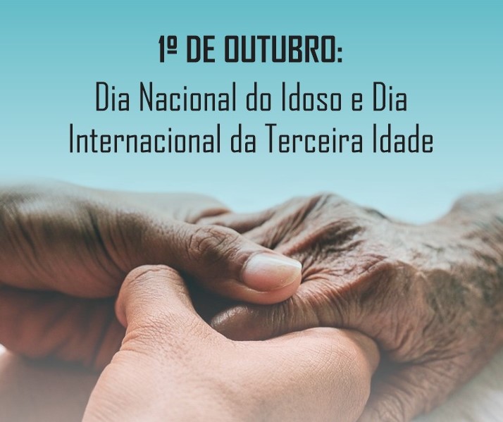 Dia Internacional e Nacional da Pessoa Idosa