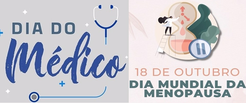 Dia do Médico e Dia Mundial da Menopausa