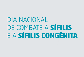 Dia Nacional de Combate à Sífilis
