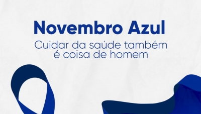 Novembro Azul – Mês de Conscientização sobre a Saúde do Homem