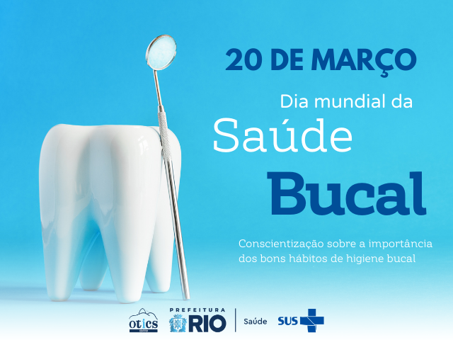 Dia Mundial da Saúde Bucal